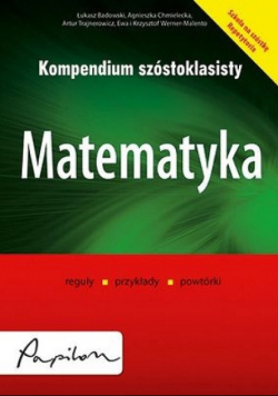 Kompendium szóstoklasisty Matematyka