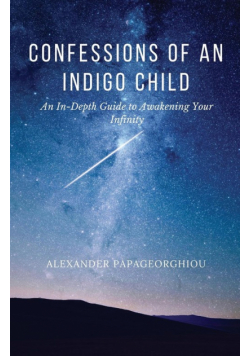 Confessions of An Indigo Child