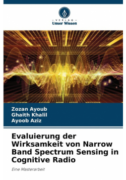 Evaluierung der Wirksamkeit von Narrow Band Spectrum Sensing in Cognitive Radio