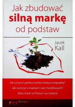 Jak zbudować silną markę od podstaw