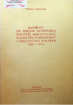 Materiały do dziejów państwowej polityki bibliotecznej