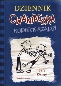 Dziennik cwaniaczka. Rodrick rządzi,Nowa