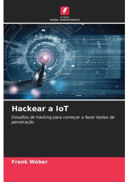 Hackear a IoT