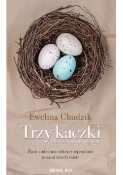 Trzy kaczki. Historia pewnej rodziny