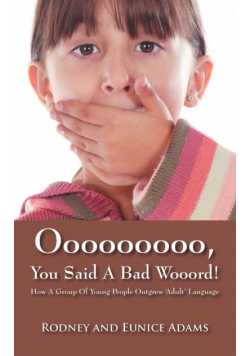 Ooooooooo, You Said a Bad Wooord!