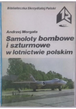 Samoloty bombowe i szturmowe w lotnictwie polskim