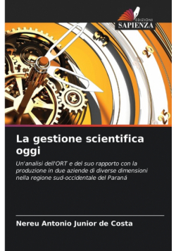 La gestione scientifica oggi