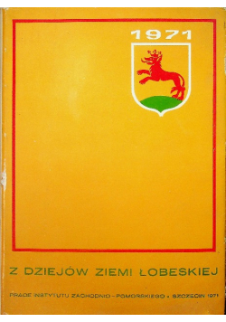 Z dziejów ziemi Łobeskiej