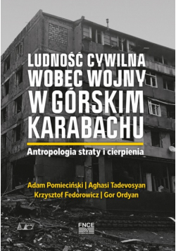 Ludność cywilna wobec wojny w Górskim Karabachu.