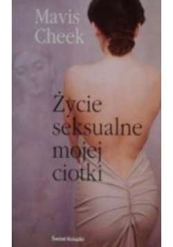Życie seksualne mojej ciotki