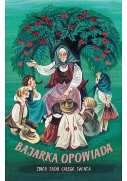 Bajarka opowiada