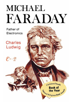Michael Faraday, Father of Electronics