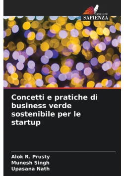 Concetti e pratiche di business verde sostenibile per le startup
