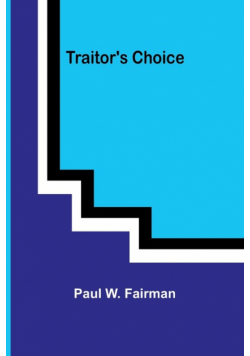 Traitor's Choice
