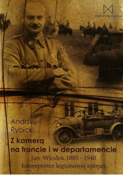 Z kamerą na froncie i w departamencie