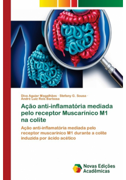 Ação anti-inflamatória mediada pelo receptor Muscarínico M1 na colite