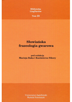 Słowiańska frazeologia gwarowa Tom 23