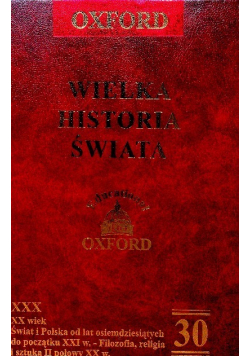 Wielka Historia Świata Oxford tom 30