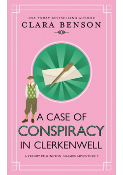 A Case of Conspiracy in Clerkenwell