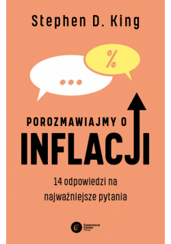 Porozmawiajmy o inflacji. 14 odpowiedzi na najważniejsze pytania