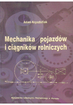 Mechanika Pojazdów I Ciągników Rolniczych
