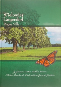 Wielowieś Langendorf Magna Villa