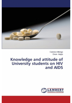 Knowledge and Attitude of University Students on HIV and AIDS