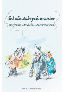 Szkoła dobrych manier profesora a a