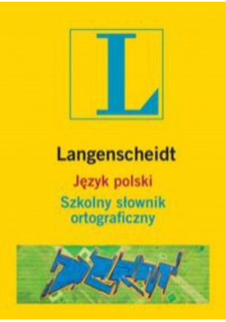 Język polski Szkolny słownik ortograficzny
