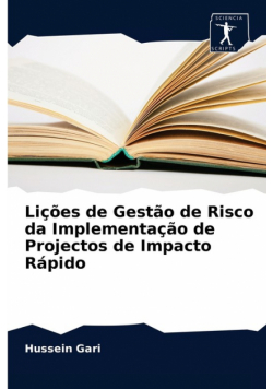 Lições de Gestão de Risco da Implementação de Projectos de Impacto Rápido
