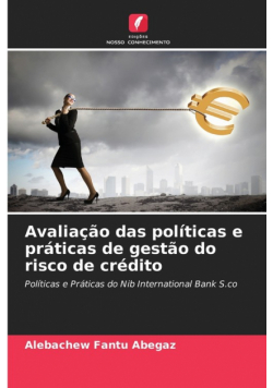 Avaliação das políticas e práticas de gestão do risco de crédito