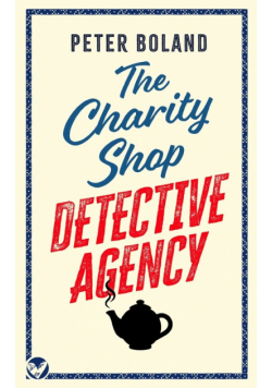 THE CHARITY SHOP DETECTIVE AGENCY an absolutely gripping cozy mystery filled with twists and turns