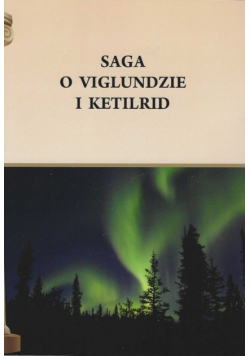 Saga o Viglundzie i Ketilrid