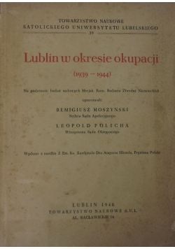 Lublin w okresie okupacji ,1948r.