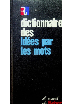 Dictionnaire des idees par les mots