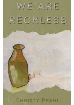 We Are Reckless