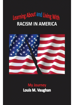 Learning About and Living With Racism In America