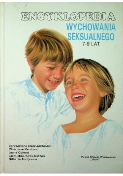 Encyklopedia wychowania seksualnego od 7 do 9 lat