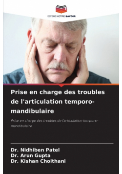 Prise en charge des troubles de l'articulation temporo-mandibulaire