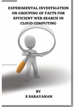 Experimental Investigation On  Grouping Of Facts For Efficient  Web Search In Cloud Computing
