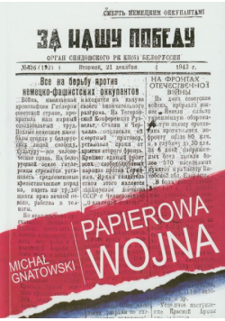Michał Gnatowski - Papierowa wojna