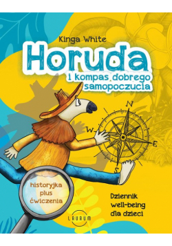 Horuda i kompas dobrego samopoczucia