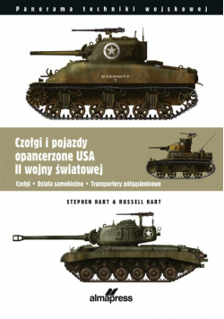 Czołgi i pojazdy opancerzone USA II wojny...