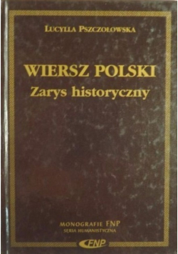 Wiersz Polski Zarys historyczny Dedykacja Autora