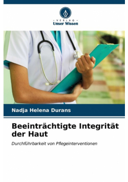 Beeinträchtigte Integrität der Haut