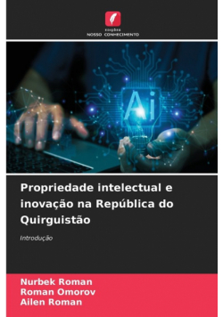 Propriedade intelectual e inovação na República do Quirguistão