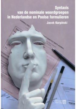 Syntaxis van de nominale woordgroepen in Nederlandse en Poolse formulieren