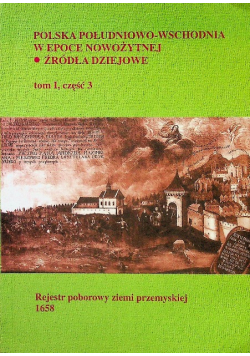 Polska południowo wschodnia w epoce nowożytnej