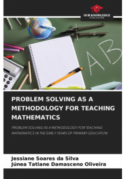 Problem Solving As A Methodology For Teaching Mathematics