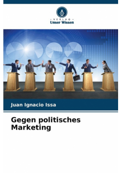 Gegen politisches Marketing
